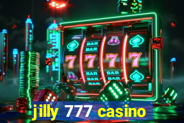 jilly 777 casino